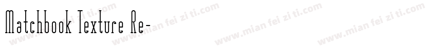Matchbook Texture Re字体转换